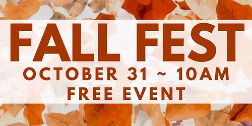 FALL FEST OCTOBER 31