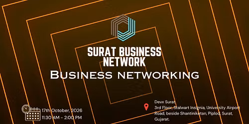 SURAT BUSINESS NETWORK |BUSINESS NETWORKING 2026
