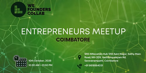 Entrepreneurs Meetup by We Founders Collab Coimbatore 2026