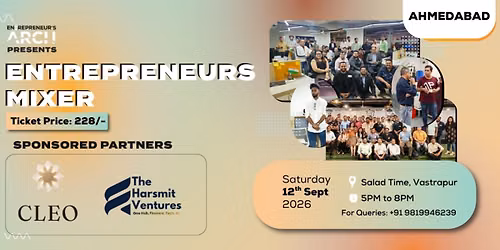 Entrepreneurs Mixer (Ahmedabad)