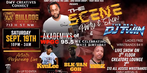 The Scene Party & Show @ Bulldog DC Hosted by DJ Akademiks