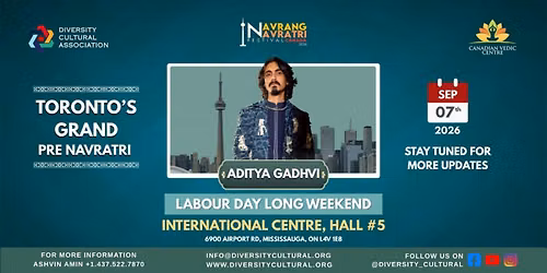 Navrang Navratri Festival Canada 2026 With ADITYA GADHVI - MONDAY 7th September, 2026