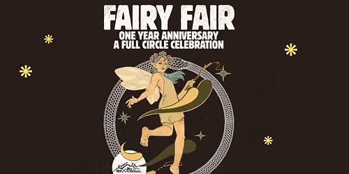 Fairy Fair: A Mystical Market One-year Anniversary