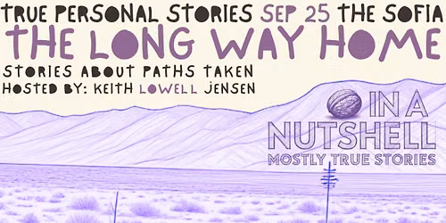 In a Nutshell Storytelling: The Long Way Home