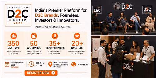 International D2C Conclave'26 | Hyderabad
