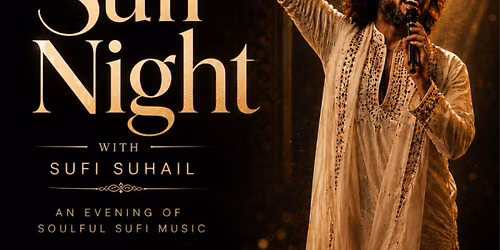 SUFI NIGHT With Sufi Suhail\ud83c\udf9f\ufe0f