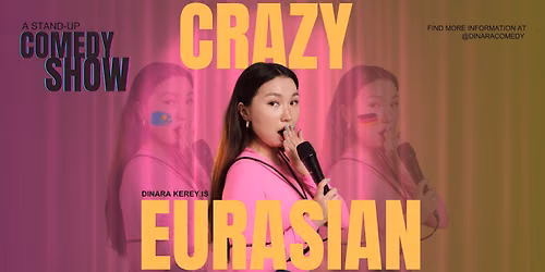 Dinara Kerey is CRAZY EURASIAN