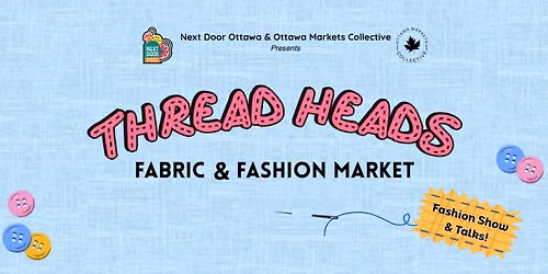 Thread Heads: Fabric & Fashion Market