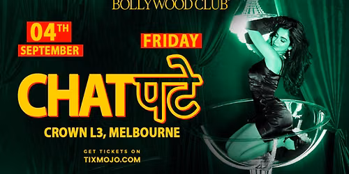 Bollywood Club Presents Chatpate at Crown, Melbourne