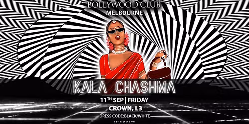 Bollywood Club Presents KALA CHASHMA at Crown, Melbourne