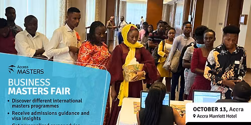 Access Masters in ACCRA Where global opportunities begin