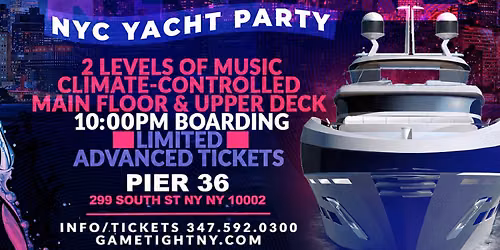 FRIDAY NYC HIP HOP VS REGGAE CRUISE PIER 36 MIDNIGHT YACHT PARTY CRUISE