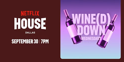 Wine(d) Down Wednesdays