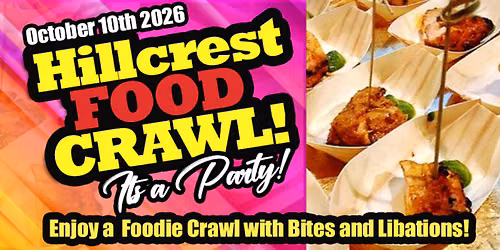 The 4th Annual Hillcrest Food Crawl