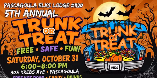 5th Annual Pascagoula Elks Lodge 1120 Trunk or Treat