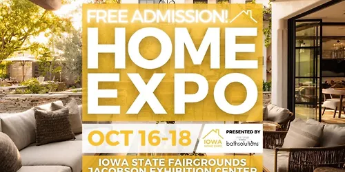 FREE Iowa Home Expo October 2026