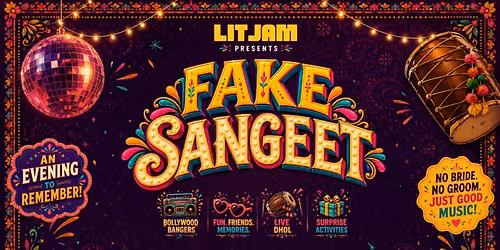 LITJAM: Fake Sangeet Bollywood Jam - Bengaluru