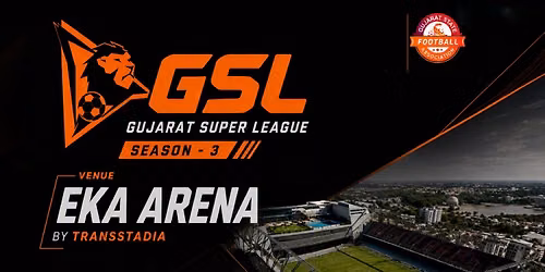 GUJARAT SUPER LEAGUE - SEASON 3