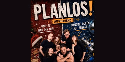 Action&Drama Improtheater: PLANLOS! - Der Improabend