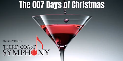 Third Coast Symphony: The 007 Days of Christmas