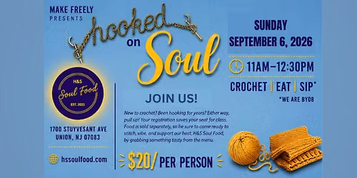 Hooked on Soul Crochet Meetup - 9\/6