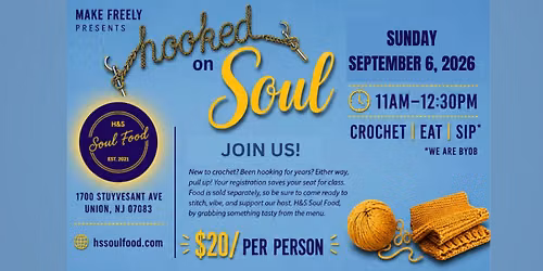 Hooked on Soul - Crochet, Eat, and Sip - 9\/6