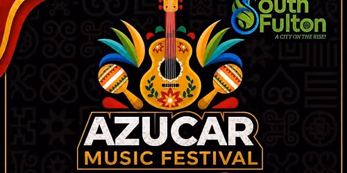 South Fulton presents Azucar