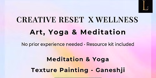 Creative Reset x Wellness