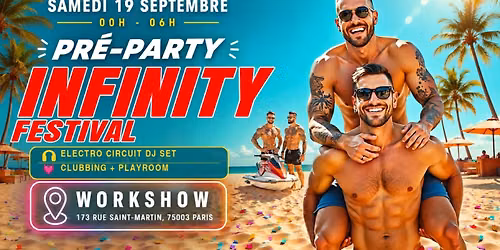INFINITY FESTIVAL PRE PARTY
