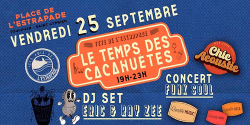 'Le Temps des Cacahu\u00e8tes' F\u00eate de l'Estrapade VENDREDI 25 SEPTEMBRE