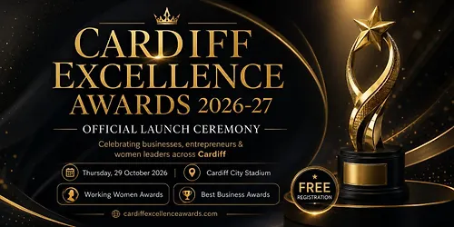 Cardiff Excellence Awards 2026-27 Nominate Your Business For An Award