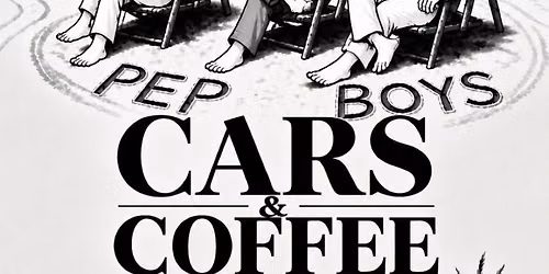 Pep Boys End of Summer Cars and Coffee