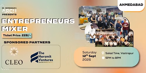 Entrepreneurs Mixer (Ahmedabad)