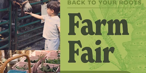 Back to your Roots Farm Fair
