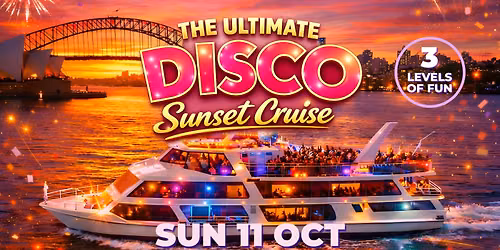 The Ultimate Disco Sunset Cruise - Sydney