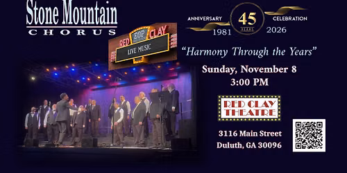 Stone Mountain Chorus 45th Anniversary Celebration!