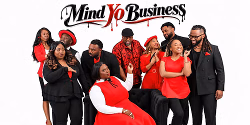 Mind Yo Business Stage Play 