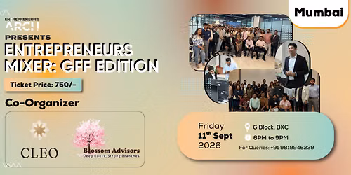 Entrepreneur's Mixer: GFF EDITION (Mumbai)