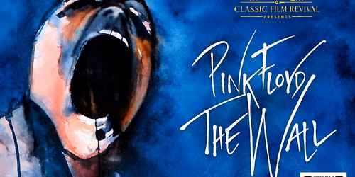 Pink Floyd: The Wall - Edmonton Big Screen Experience