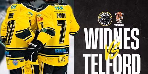 Widnes Wild vs Telford Tigers Ice Hockey Game - League Opener! Sun 13th Sept @ 5:30PM