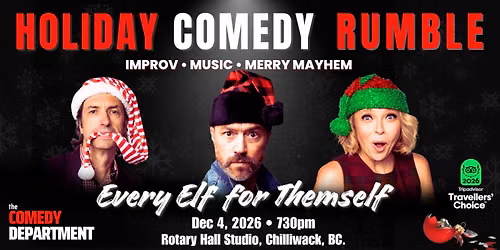 Holiday Comedy Rumble - Chilliwack