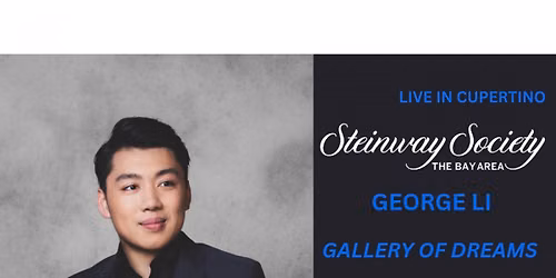 Pianist George Li Presents "A Gallery of Dreams"
