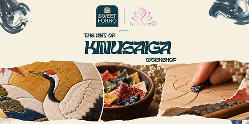 The Art of Kinusaiga | Japanese Fabric Art Workshop at Sweet Forno
