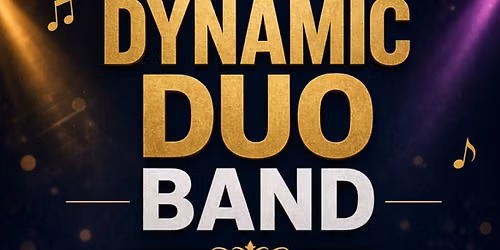 Dynamic Duo - Live Show at 97 Street Pub (Kelowna)
