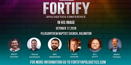 Fortify Apologetics Conference
