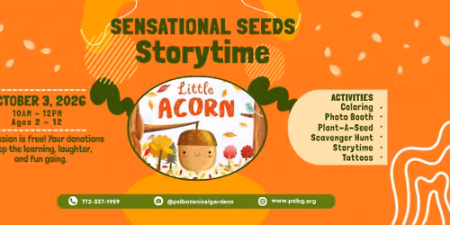 STORYTIME IN THE GARDENS: Sensational Seeds