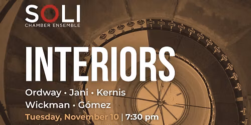 Interiors: Ordway, Jani, Kernis, Wickman, G\u00f3mez