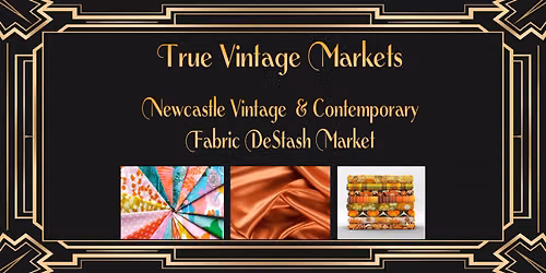 Newcastle Vintage & Contemporary Fabric DeStash Market