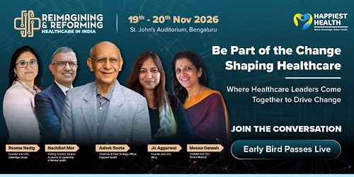 Reimagining & Reforming Healthcare In India