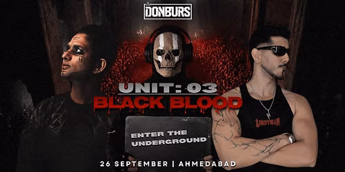 DONBURS - UNIT 03: BLACK BLOOD | AHMEDABAD